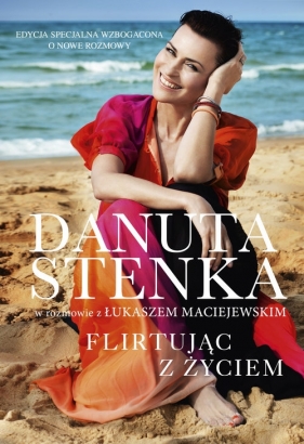 Flirtując z życiem (Uszkodzona okładka) - Danuta Stenka