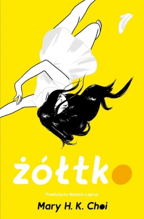 Żółtko - Mary H.K. Choi