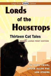 Lords of the Housetops-Thirteen Cat Tales - Mark Twain