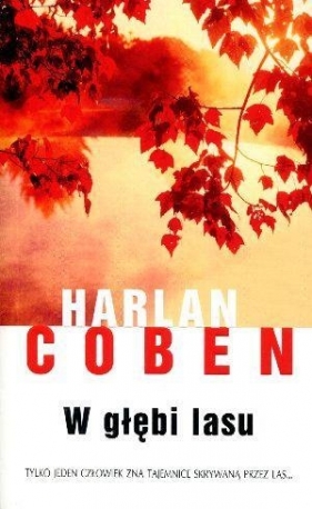 W głębi lasu - Coben Harlan<br />