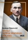 Myśli nowoczesnego Polaka Roman Dmowski