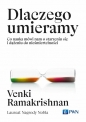 Dlaczego umieramy - Venki Ramakrishnan