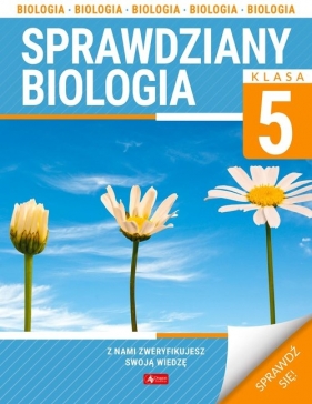 Sprawdziany dla klasy 5 Biologia