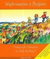 Wędrowanie z Bogiem 0 Podręcznik i ćwiczenia