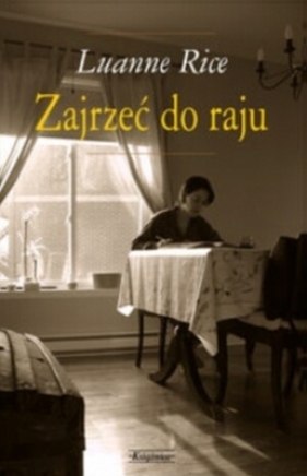 Zajrzeć do raju - Rice Luanne
