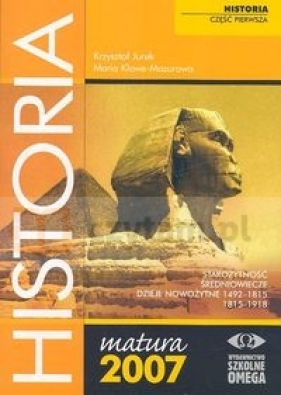 Historia Matura część 1 2007 - Jurek Krzysztof, Klawe - Mazurowa Maria
