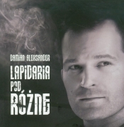 Lapidaria podRóżne - Damian Aleksander