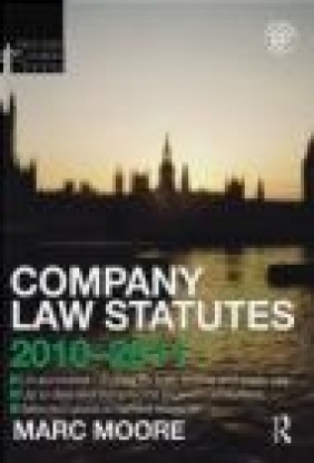 Company Law Statutes 2010-2011 Marc Moore, M Moore