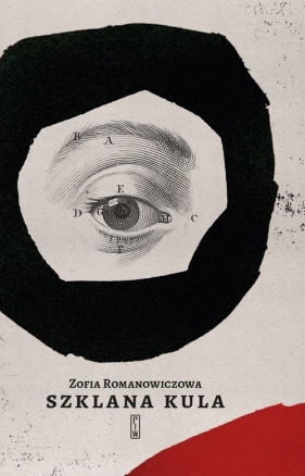 Szklana kula - Romanowiczowa Zofia