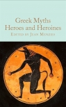 Greek Myths: Heroes and Heroines wer. angielska Ed. Jean Menzies