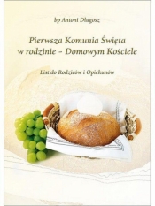 I Komunia Święta w rodzinie - Domowym Kościele - bp Antoni Długosz