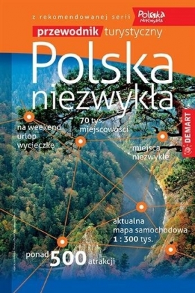 Polska niezwykła. Przewodnik turystyczny - Opracowanie zbiorowe