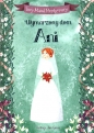 Wymarzony dom Ani - Lucy Maud Montgomery, Lucy Maud Montgomery