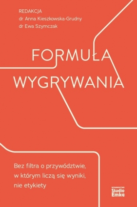 Formuła wygrywania - Anna Kieszkowska-Grudny, Ewa Szymczak