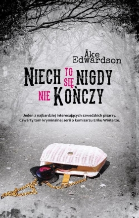 Niech się nigdy nie kończy - Edwardson Ake