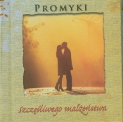 Promyki Szczęśliwego Małżeństwa