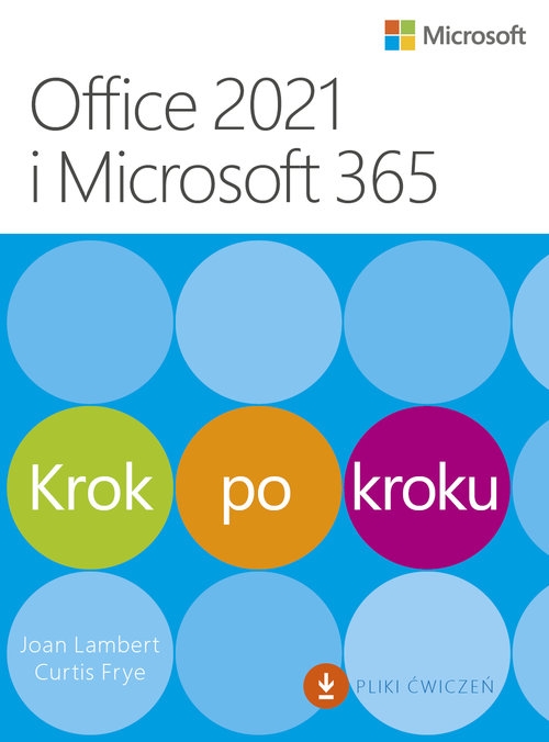 Office 2021 i Microsoft 365. Krok po kroku