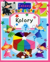 Kolory Zabawy z naklejkami - Beaumont Emilie, Belineau Nathalie