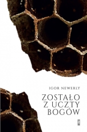 Zostało z uczty bogów - Igor Newerly