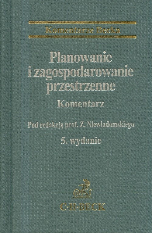 Planowanie i zagospodarowanie przestrzenne. Komentarz