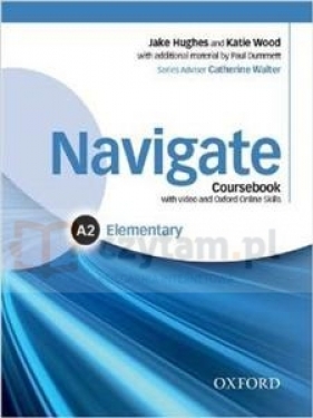 Navigate Elementary A2 Student's Book with DVD-ROM and Online Skills - Jake Hughes, Katie Wood