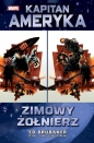 Kapitan Ameryka. Zimowy Żołnierz. Tom 1