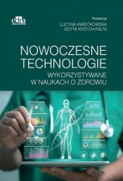 Nowoczesne technologie wykorzystywane w naukach o zdrowiu