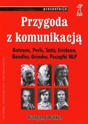 Przygoda z komunikacją - Walker Wolfgang<br />