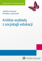 Krótkie wykłady z socjologii edukacji