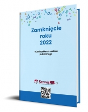 Zamknięcie roku 2022 w jednostkach sektora publicznego - Barbara Jarosz, Izabela Małgorzata Świderek