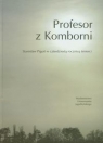 Profesor z Komborni Stanisław Pigoń w czterdziestą rocznicę śmierci