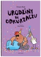 Kulawa kaczka i ślepa kura T.3 Urodziny w... - Ulrich Hub, Jorg Muhle