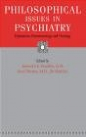 Philosophical Issues in Psychiatry