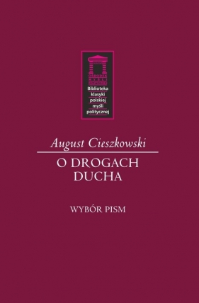 O drogach ducha - August Cieszkowski