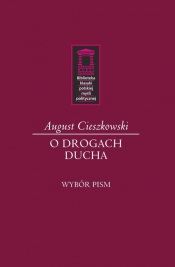 O drogach ducha - August Cieszkowski