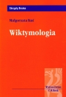 Wiktymologia Kuć Małgorzata