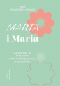 Marta i Maria - Maja Komasińska-Moller