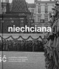Niechciana stołeczność - Opracowanie zbiorowe