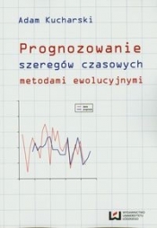 Prognozowanie szeregów czasowych metodami ewolucyjnymi - Kucharski Adam