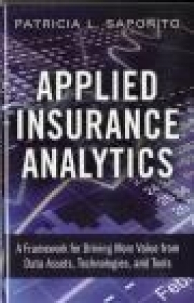 Applied Insurance Analytics - Patricia Saporito