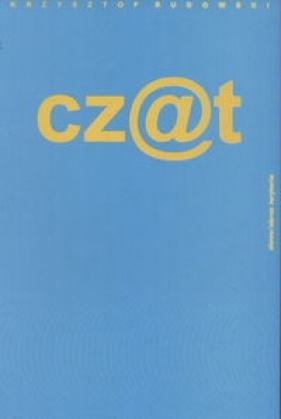 Czat - Krzysztof Rudowski