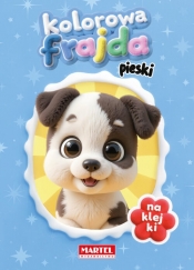 Kolorowa frajda. Pieski z naklejkami - Agata Niemirska
