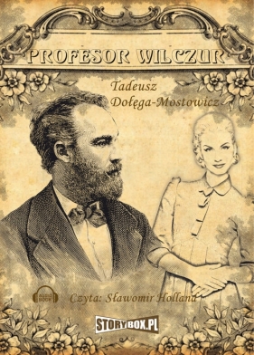 Profesor Wilczur (Audiobook) - Tadeusz Dołęga-Mostowicz