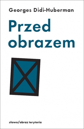 Przed obrazem - Didi-Huberman Georges