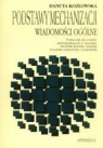 Podstawy mechanizacji. Wiadomości ogólne (bpz) Danuta Kozłowska