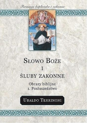 Słowo Boże i śluby zakonne Obrazy biblijne Posłuszeństwo - Ubaldo Terrinoni
