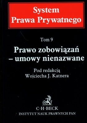 Prawo zobowiązań Umowy nienazwane Tom 9 - <br />