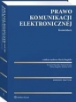 Prawo komunikacji elektronicznej Komentarz - Krzysztof Kawałek, Wojciech Krupa, Marlena Wach