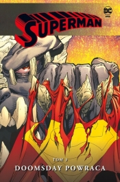 Superman. Tom 3. Doomsday powraca