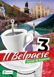 Il Belpaese 3. Podręcznik - Opracowanie zbiorowe